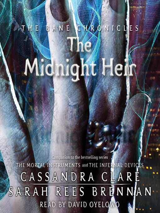 Title details for The Midnight Heir by Cassandra Clare - Available